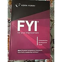 FYI: For Your Improvement - Competencies Development Guide, 6th